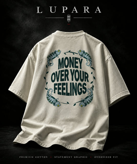 Money Over Feelings